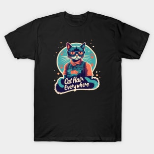 Cat hair everywhere T-Shirt